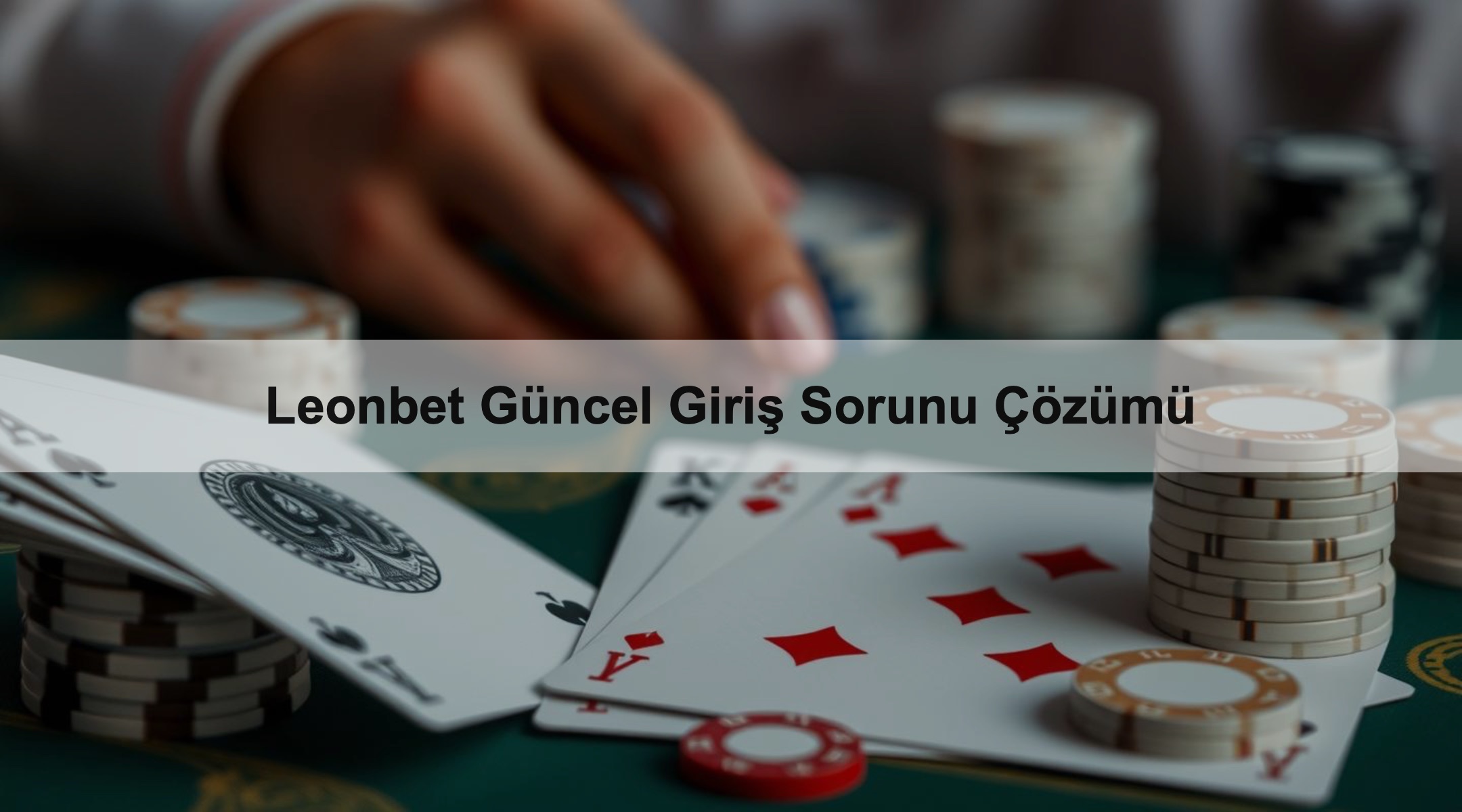 Leonbet Güncel Giriş Sorunu Çözümü 1 Leonbet Güncel Giriş Sorunu Çözümü